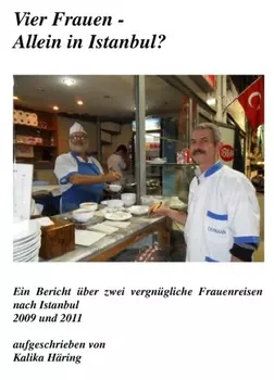 Vier Frauen allein in Istanbul