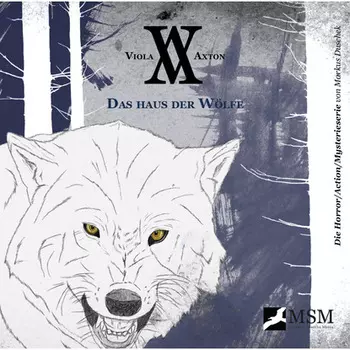 Viola Axton, Folge 4: Das Haus der W?lfe