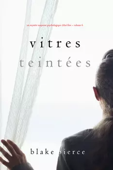 Vitres Teint?es