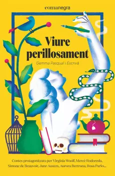 Viure perillosament