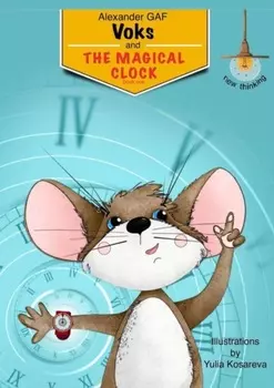Voks and the Magical Clock. book one