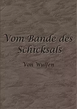 Vom Bande des Schicksals