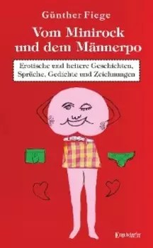 Vom Minirock und dem M?nnerpo