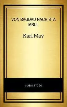 Von Bagdad nach Stambul