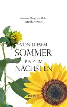Von diesem Sommer bis zum n?chsten