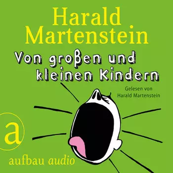 Von gro?en und kleinen Kindern