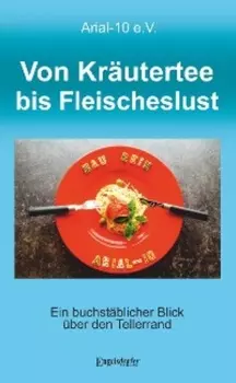 Von Kr?utertee bis Fleischeslust