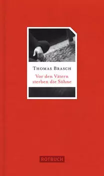 Vor den V?tern sterben die S?hne