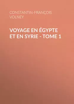 Voyage en ?gypte et en Syrie - Tome 1