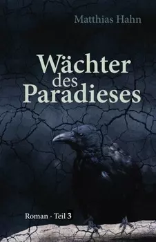 W?chter des Paradieses - Teil 3