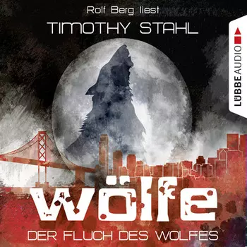 W?lfe, Folge 1: Der Fluch des Wolfes