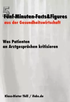 Was Patienten an Arztgespr?chen kritisieren