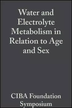 Water and Electrolyte Metabolism in Relation to Age and Sex, Volumr 4