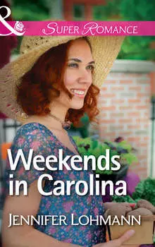 Weekends in Carolina