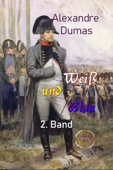 Wei? und Blau 2. Band