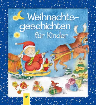 Weihnachtsgeschichten f?r Kinder