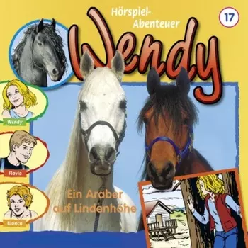 Wendy, Folge 17: Ein Araber auf Lindenh?he