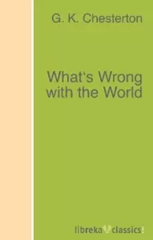 What's Wrong with the World