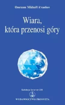 Wiara, kt?ra przenosi g?ry