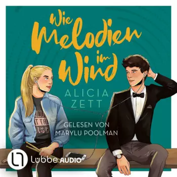 Wie Melodien im Wind - Liebe ist-Reihe, Teil 2 (Ungek?rzt)