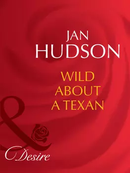 Wild About A Texan