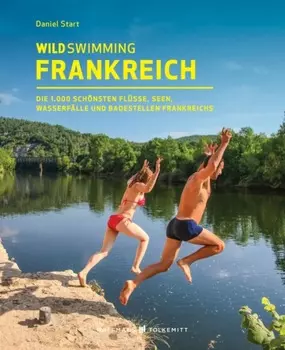 Wild Swimming Frankreich