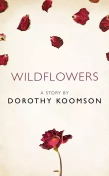 Wildflowers: A Story from the collection, I Am Heathcliff