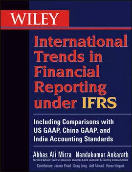 Wiley International Trends in Financial Reporting under IFRS. Including Comparisons with US GAAP, China GAAP, and India Accounting Standards
