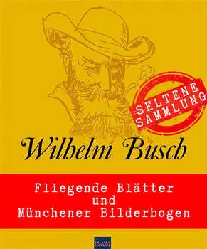 Willhelm Busch: Seltene Sammlung