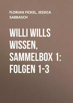 Willi wills wissen, Sammelbox 1: Folgen 1-3