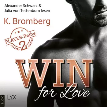 Win for Love - The Player, Teil 2 (Ungek?rzt)