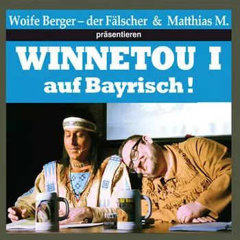 Winnetou I auf Bayrisch (ungek?rzte Lesung)