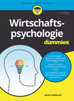 Wirtschaftspsychologie f?r Dummies