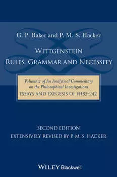 Wittgenstein: Rules, Grammar and Necessity