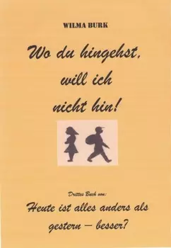 Wo du hingehst, will ich nicht hin!