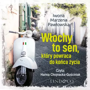 Wochy to sen kt?ry powraca do koca ycia