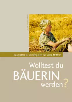 Wolltest du B?uerin werden?