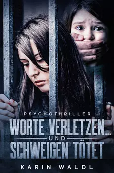 Worte verletzen ... und Schweigen t?tet