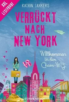 XXL-Leseprobe: Verr?ckt nach New York - Band 1