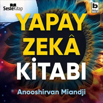 Yapay Zeka Kitab - Yapay Zekann Tarihine ve Felsefesine Ksa Bir Giri