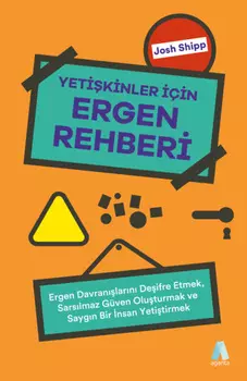 Yetikinler ?in Ergen Rehberi