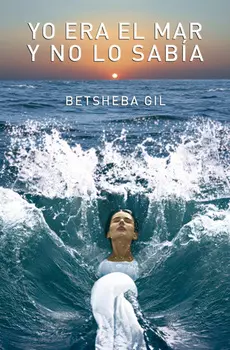 Yo era el mar y no lo sab?a