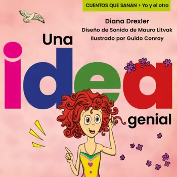 Yo y el otro II, Cuento 4: Una idea genial
