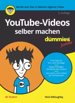 YouTube-Videos selber machen f?r Dummies Junior