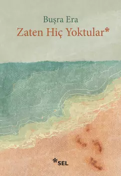 Zaten Hi? Yoktular