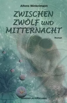 ZWISCHEN ZW?LF UND MITTERNACHT