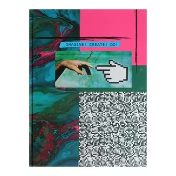 Бизнес-блокнот А4, 80 листов в клетку Imagine Create Do, твёрдая обложка, матовая ламинация, блок офсет