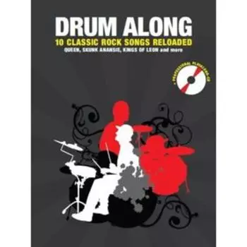 Drum Along: 10 Classic Rock Songs Reloaded