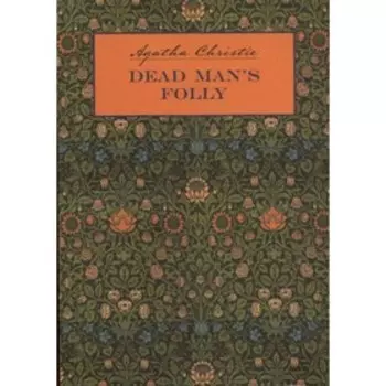 EnglishDetectiveStory Christie A. Dead Man's Folly Причуда мертвеца. Книга для чтения на английском языке, неадаптировано. Кристи А.