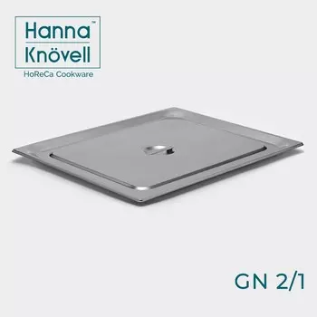 Крышка к гастроёмкости GN 2/1 Hanna Knvell, 65.453.3 см, толщина 0.6 мм, нержавеющая сталь